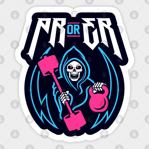 PR or ER (Gym Reaper Kettlebell & Barbell) Funny Gym Ego Lifting Sticker by brogressproject